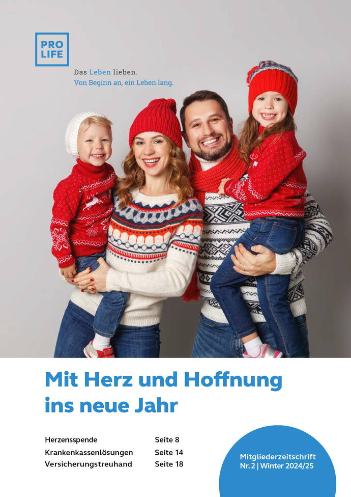 Mitgliederzeitschrift PRO LIFE Ausgabe 2/2024: Mit Herz und Hoffnung ins neue Jahr